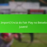 A Importância do Fair Play no Beisebol Juvenil