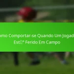 Como Comportar-se Quando Um Jogador Está Ferido Em Campo