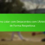 Como Lidar com Desacordos com Árbitros de Forma Respeitosa